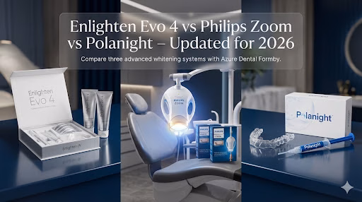 Enlighten Evo 4 vs Philips Zoom vs Polanight Teeth Whitening Comparison at Azure Dental Formby Liverpool
